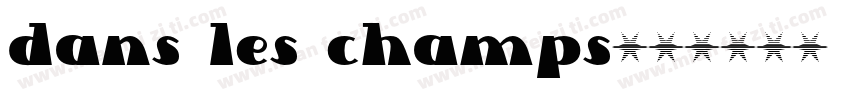 DANS LES CHAMPS字体转换